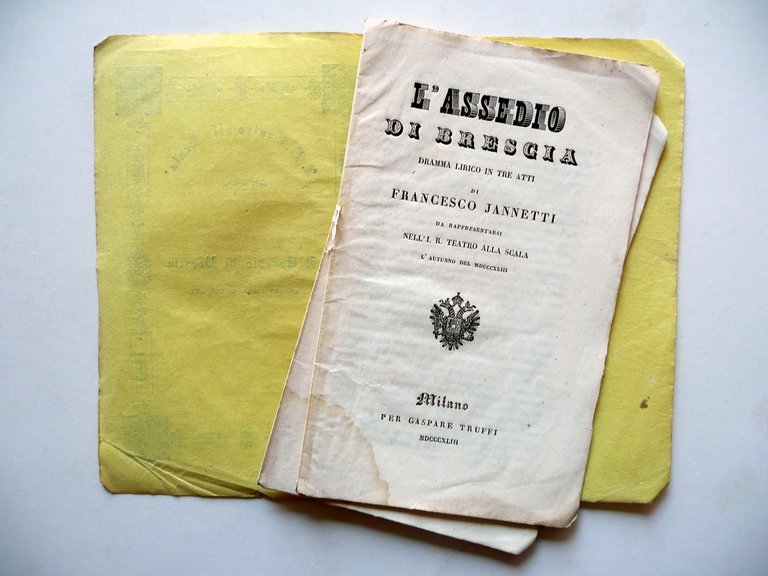 Libretto L'Assedio di Brescia Bajetti 1∞Rappresentazione Teatro alla Scala 1843