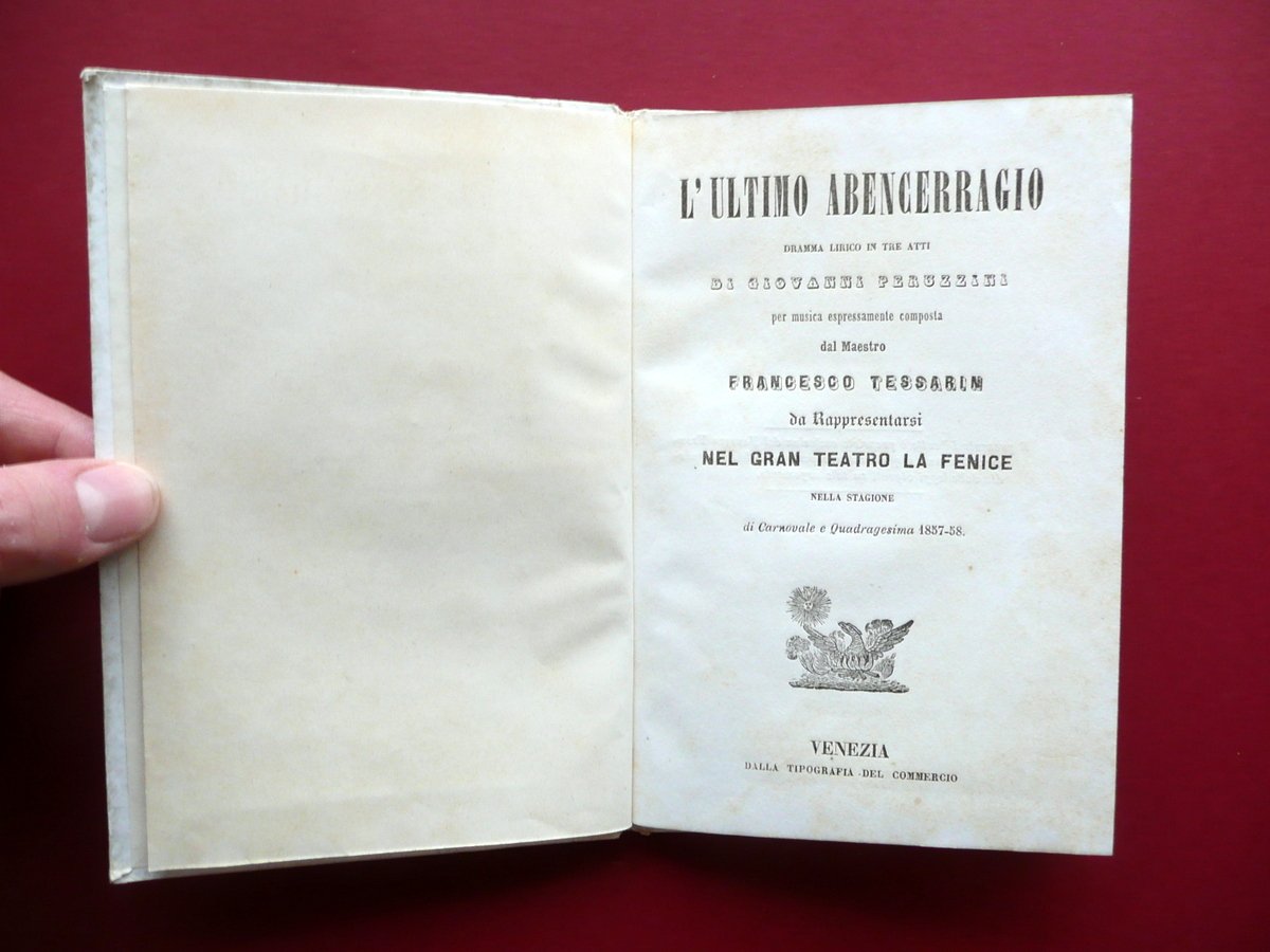 Libretto L'Ultimo Abencerragio Peruzzini Tessarin Teatro La Fenice Venezia 1857