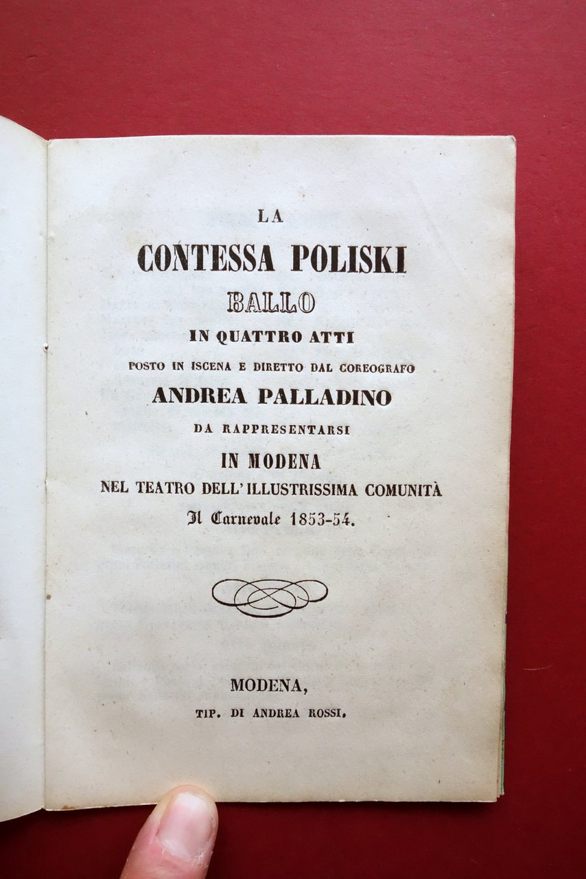 Libretto La Contessa Poliski Ballo Andrea Palladino Coreografo Modena 1853 | Immagine principale