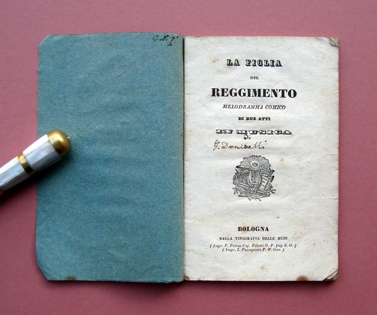 Libretto Opera La Figlia del Reggimento Bologna Tip delle Muse …