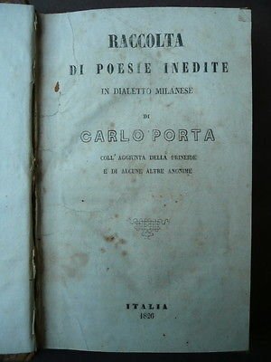 Libri Antichi Porta Poesie inedite Dialetto Milanese Primeide Senza Editore …