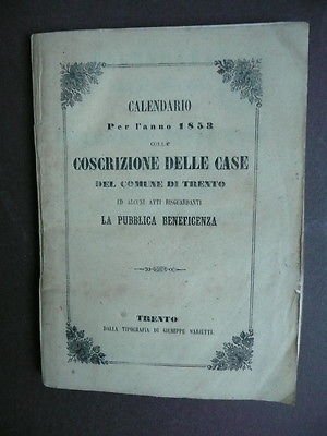 Libri Antichi Trento Case di Trento Ospitale S. Chiara Calendari …