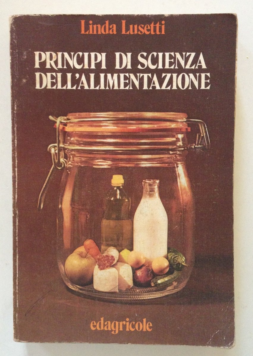 Linda Lusetti Principi di Scienza dell'Alimentazione Edagricole Bologna 1975 | Immagine principale