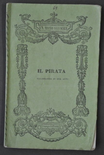 Lirica Libretto Bellini Pirata Teatro Scala Milano Ferlotti Rossi Salvi 1840