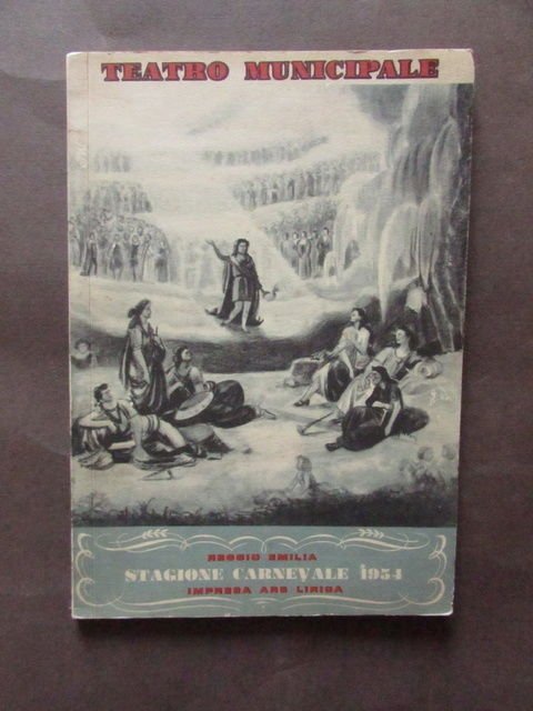 Lirica Teatro Municipale Reggio Emilia Carnevale 1954 Del Monaco Olivero …