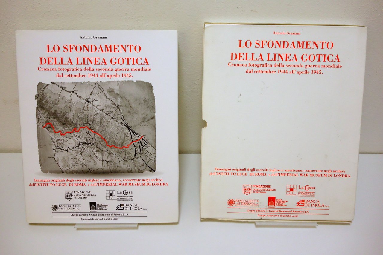 Lo Sfondamento della Linea Gotica Cronaca Fotografica A. Graziani Menabò …