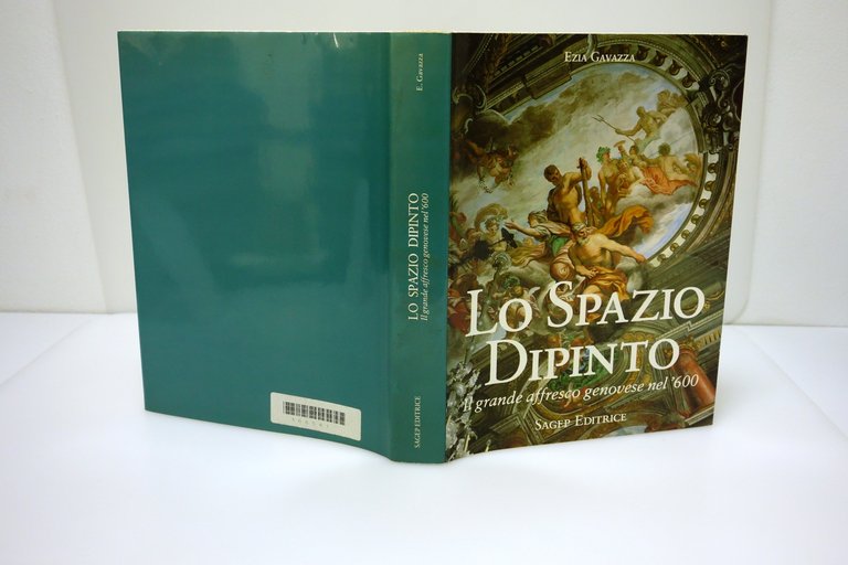 LO SPAZIO DIPINTO IL GRANDE AFFRESCO GENOVESE DEL '600 GAVAZZA …