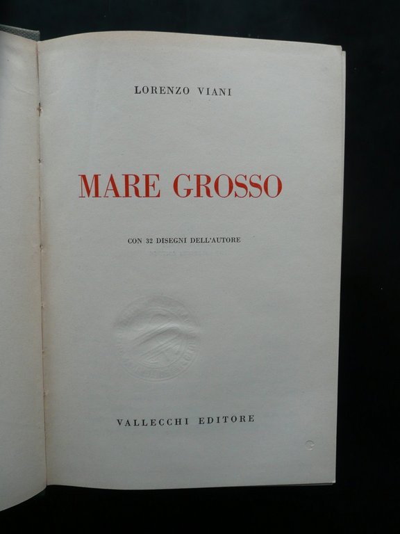 Lorenzo Viani Mare Grosso Vallecchi Editore 1955 Prima Edizione Letteratura