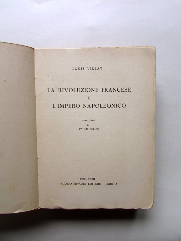 Louis Villat La Rivoluzione Francese e L'Impero Napoleonico Einaudi 1940