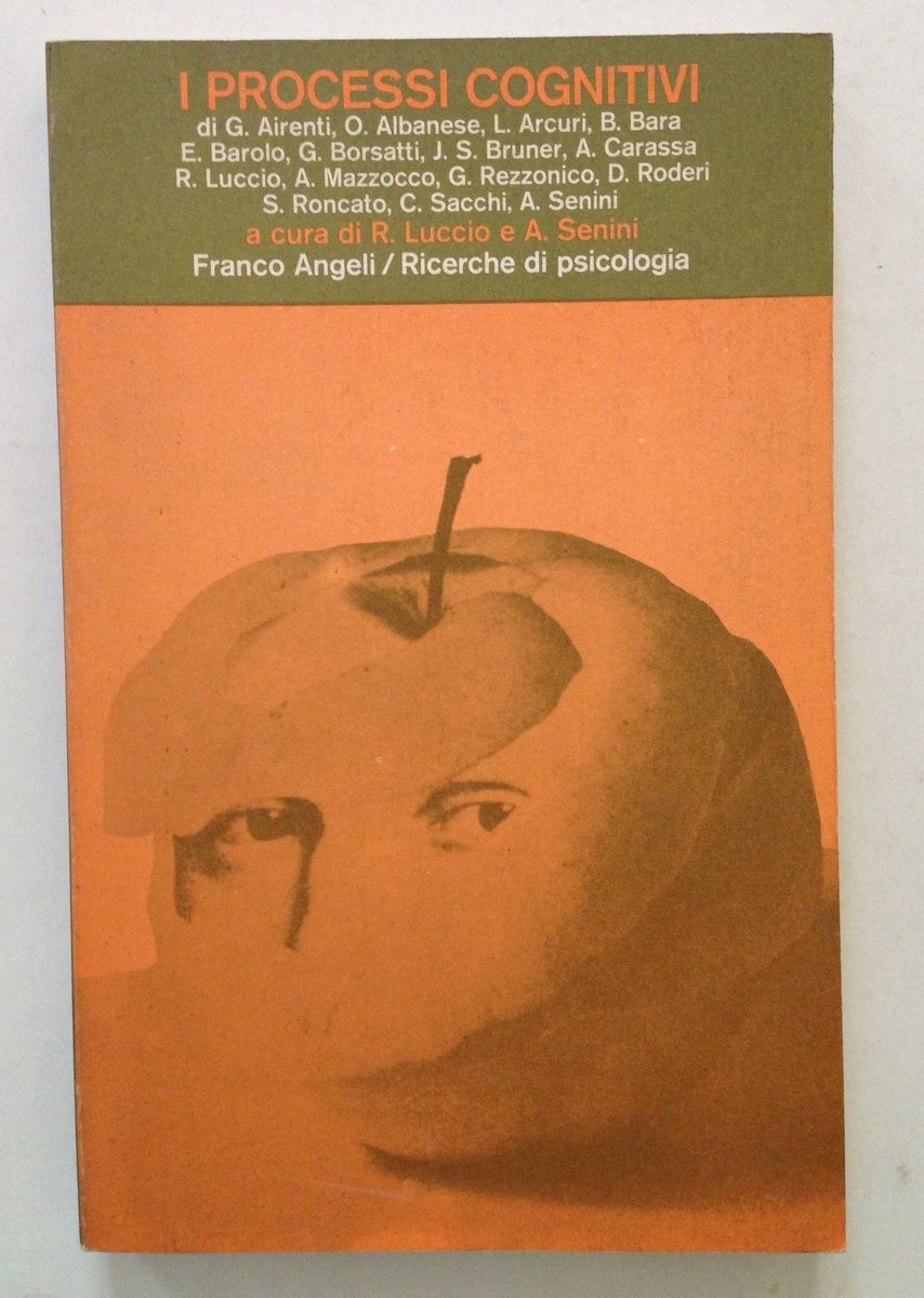 Luccio Senini I Processi Cognitivi Franco Angeli Editore Milano 1977