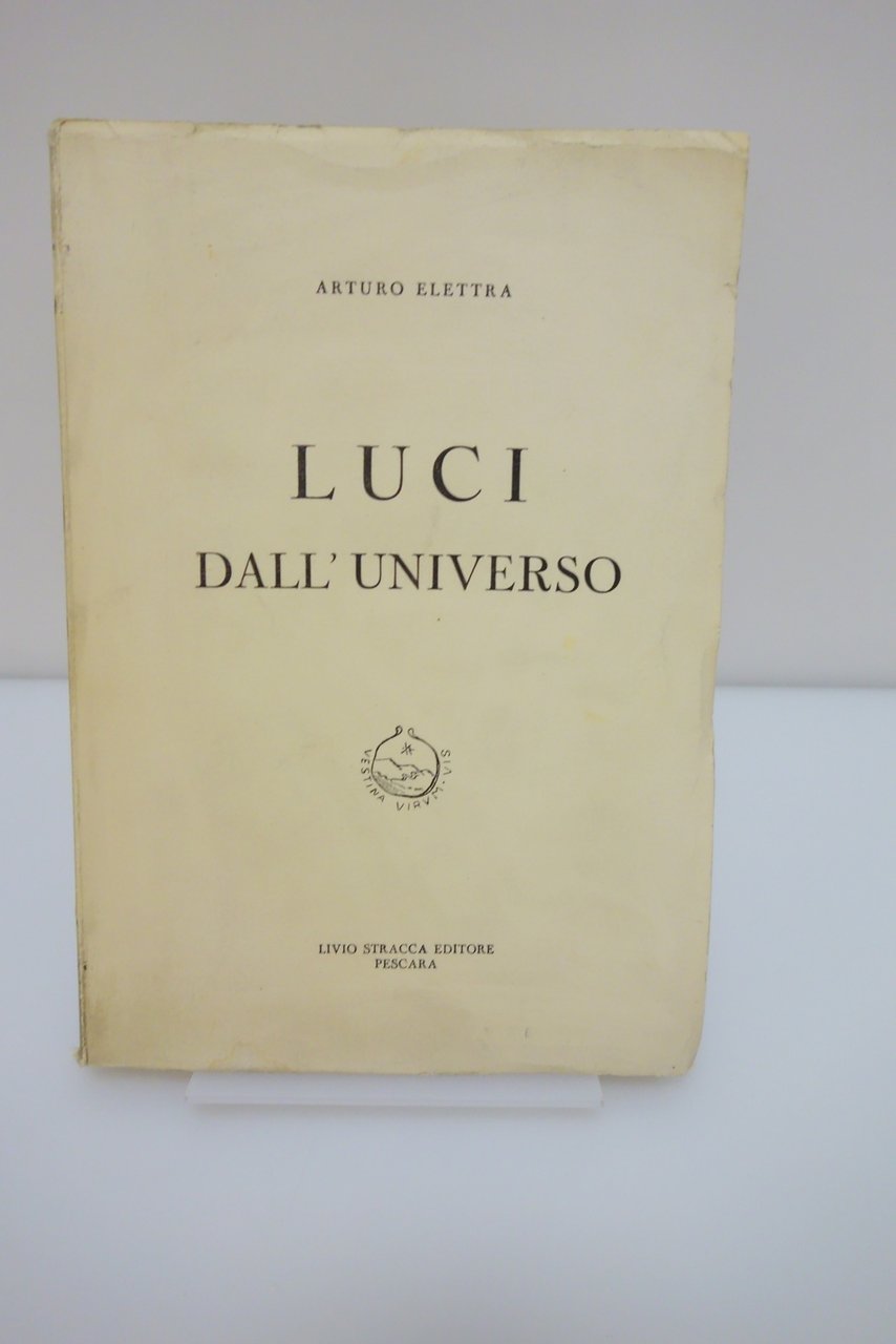 LUCI DALL'UNIVERSO AL DI LA' ESSENZA DIVINITA' ELETTRA STRACCA EDITORE …
