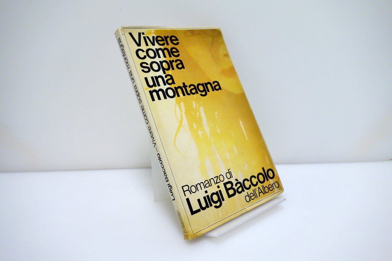 Luigi Baccolo Vivere Come Sopra una Montagna Dell'Albero 1° Ed. … | Immagine principale