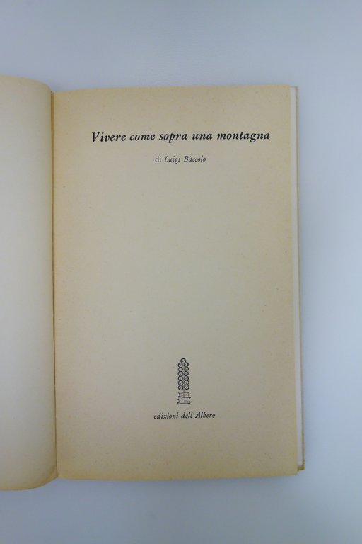 Luigi Baccolo Vivere Come Sopra una Montagna Dell'Albero 1° Ed. … | Immagine Gallery 4