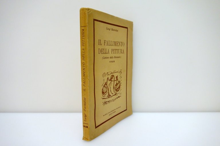 Luigi Bartolini il Fallimento della Pittura Lettere dalla Biennale 1948 …