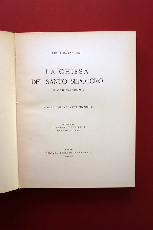 Luigi Marangoni La Chiesa del Santo Sepolcro in Gerusalemme Conservazione …