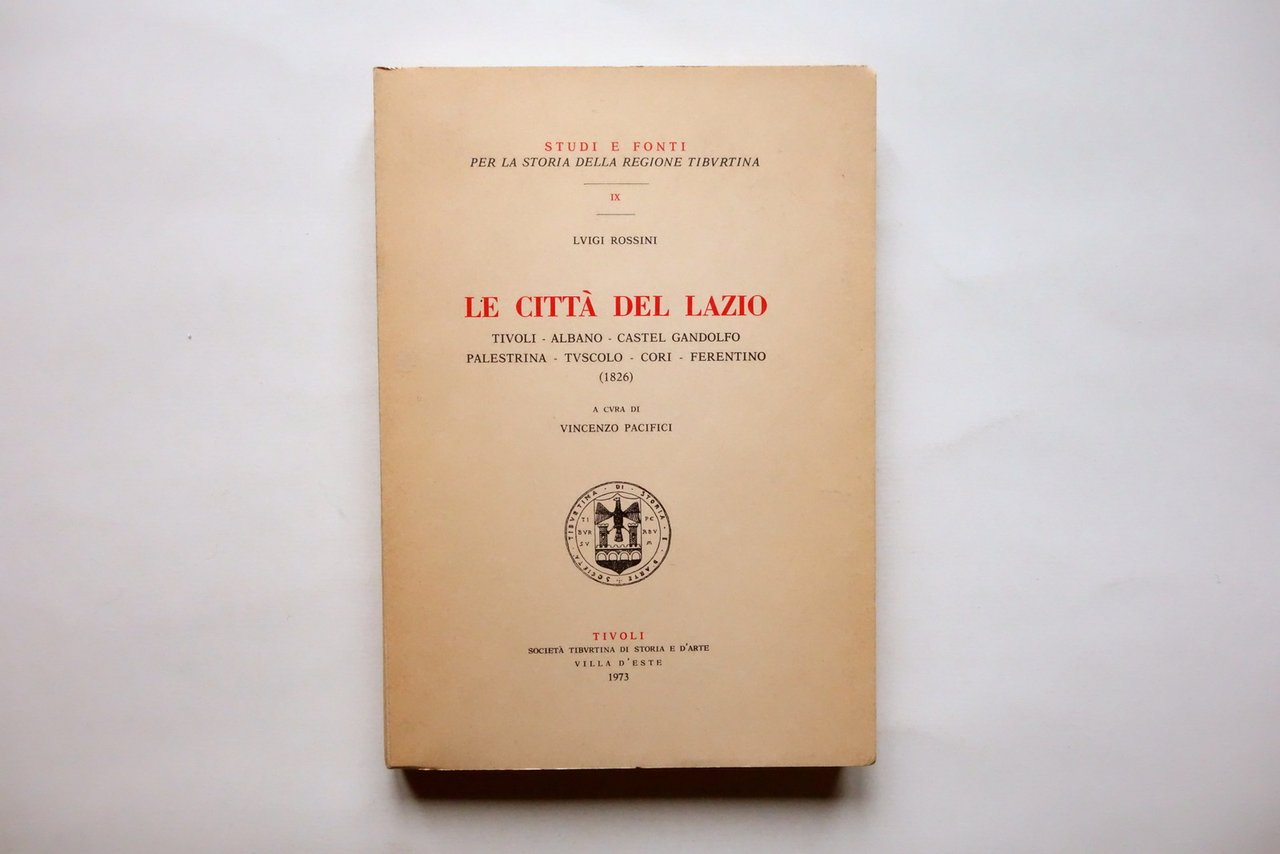 Luigi Rossini Le Citt‡ del Lazio a cura di Vincenzo …