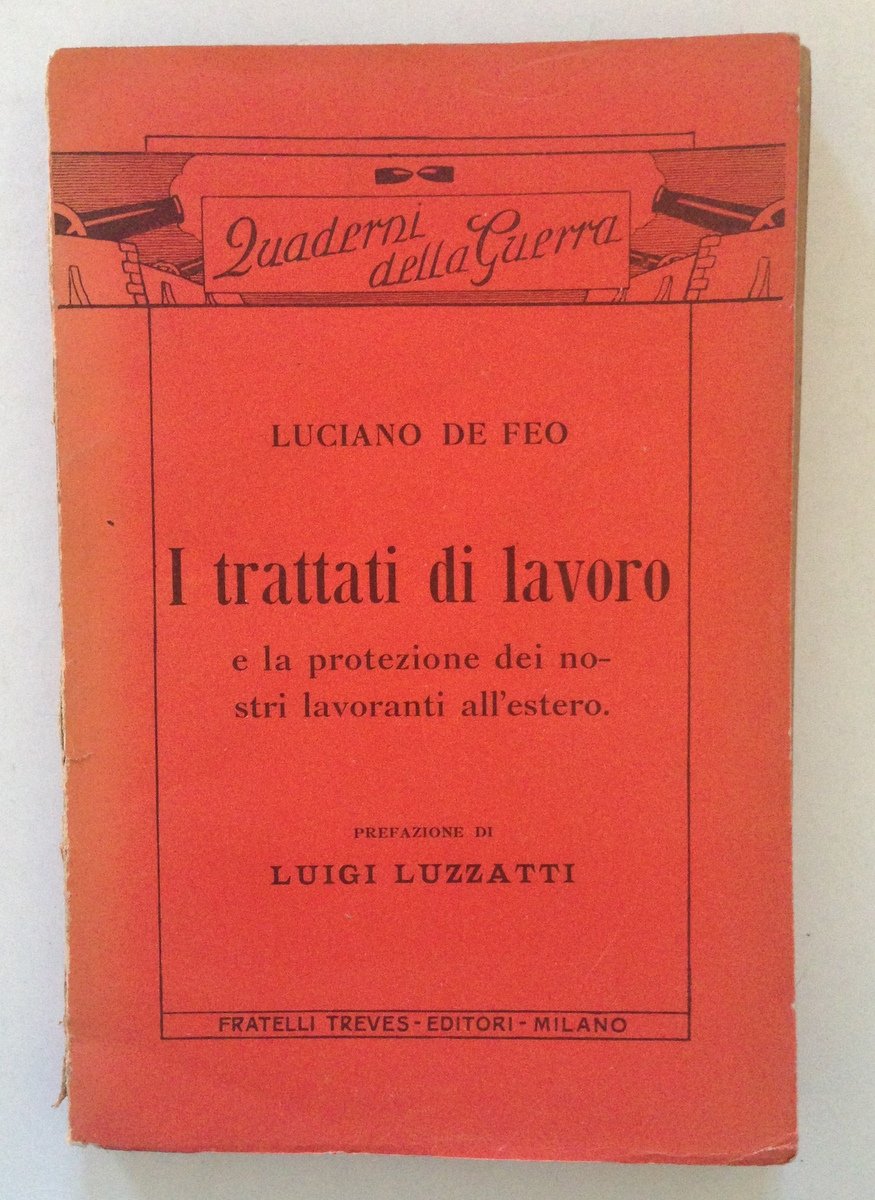 Luzzatti De Feo Trattati di Lavoro la Protezione dei Nostri …