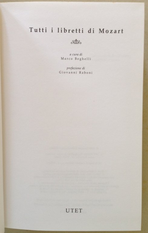 M. Beghelli a cura di Tutti i Libretti di Mozart …