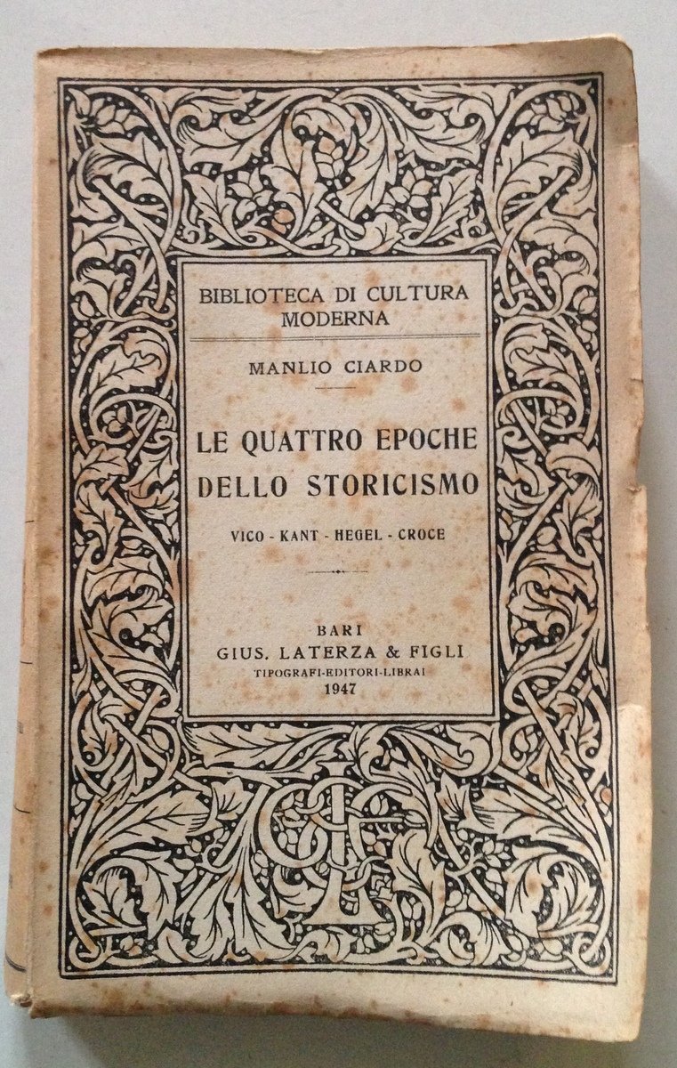 M Ciardo Le Quattro Epoche Dello Storicismo Vico Kant Hegel …