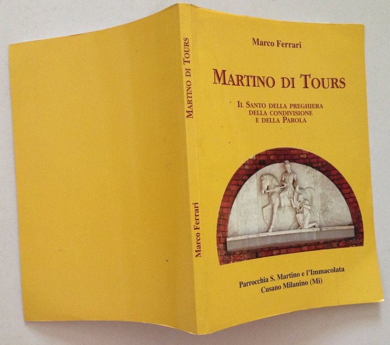 M. Ferrari Martino di Tours Il Santo Della Preghiera Della …