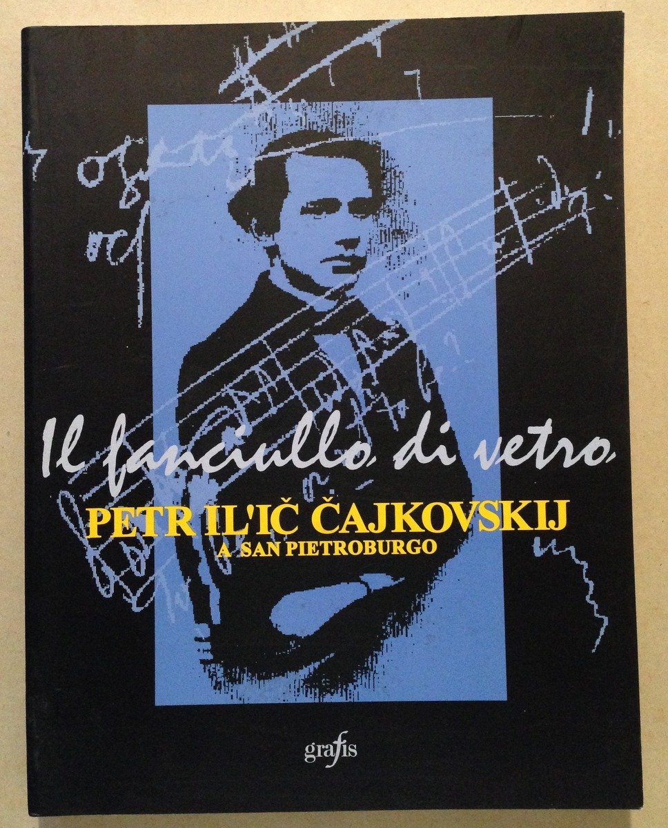M. R. Boccuni Petr Ilic Cajkovskij Grafis Industrie Grafiche 1997