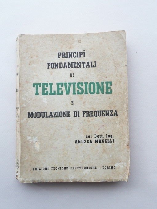 Magelli Televisione Modulazione Frequenza Elettronica TV Ingegneria Antenna 1951 | Immagine principale