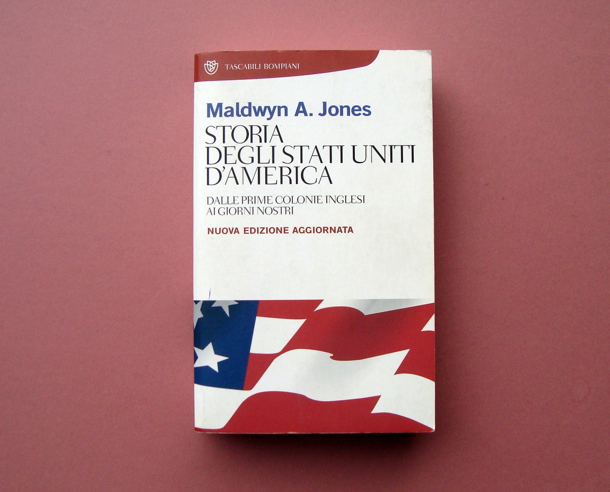 Maldwyn A. Jones Storia degli Stati Uniti d'America 2009 RCS