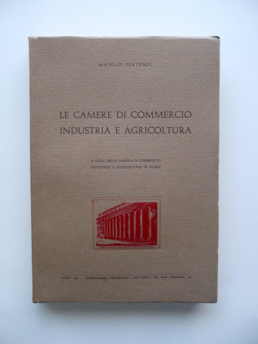 Manlio Pertempi Le Camere di Commercio Industria e Agricoltura Ugo …