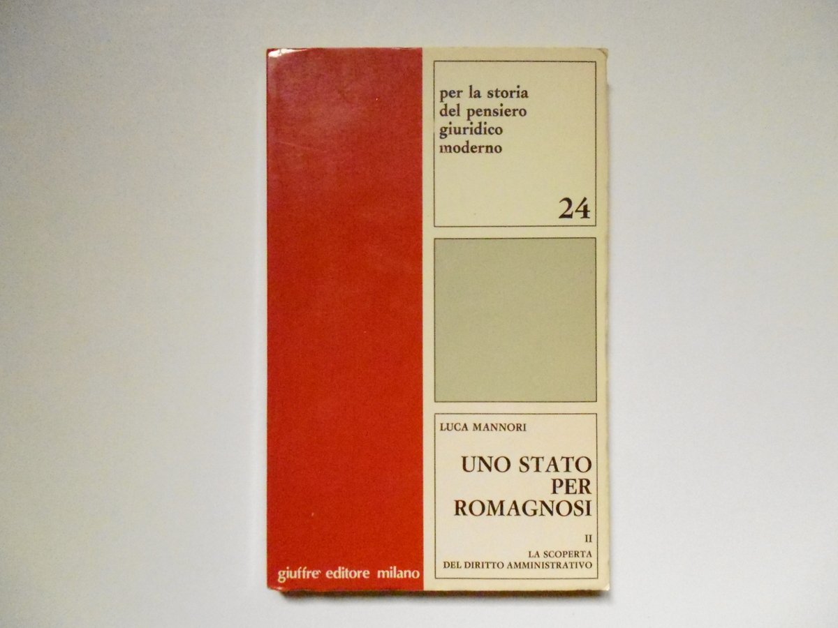 Mannori Luca Uno Stato Per Romagnosi GiuffrÈ Editore 1987 secondo … | Immagine principale