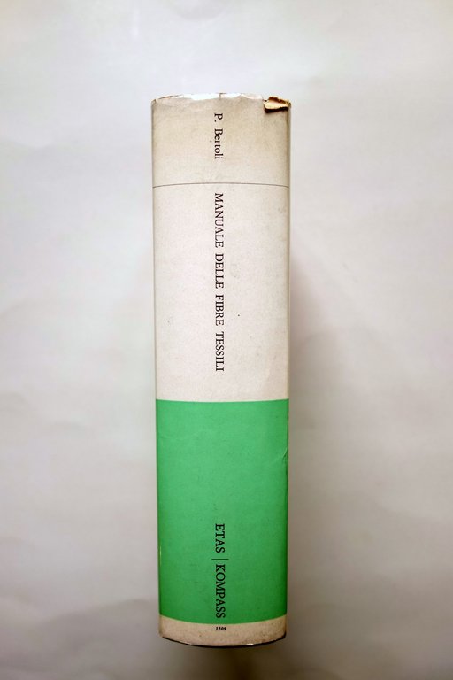 Manuale delle Fibre Tessili Pio Bertoli Etas-Kompass Milano 1967 | Immagine Gallery 2