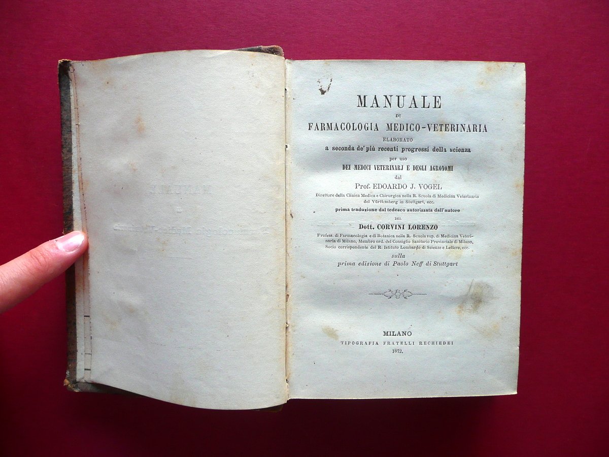 Manuale di Farmacologia Medico Veterinaria Vogel Rechiedei Milano 1872