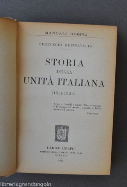 Manuali Hoepli Risorgimento Stato Unitario Quintavalle Storia Unit‡ Italia 1926