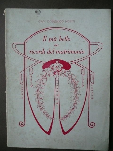 Manuali Vademecum Matrimonio Album Regalo Nozze Sposi Domenico Monti 1927