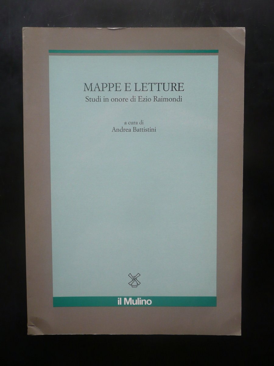 Mappe e Letture Studi in Onore di Ezio Raimondi Andrea …