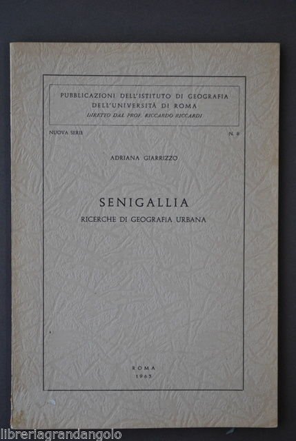 Marche Ancona Giarrizzo Senigallia Ricerche Geografia Urbana 1963