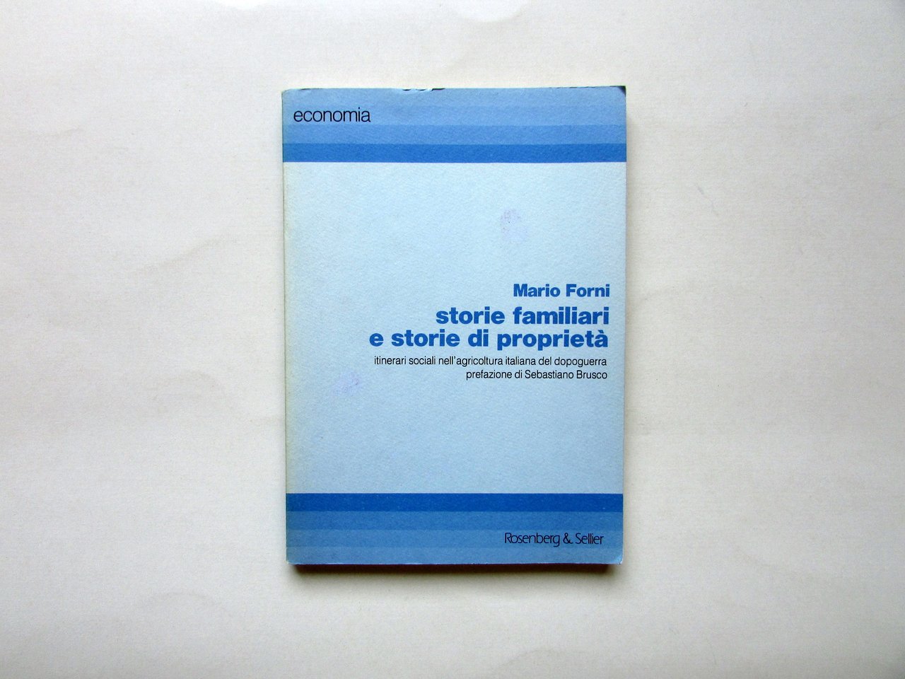 Mario Forni Storie Familiari e di Propriet‡ Rosenberg & Sellier …