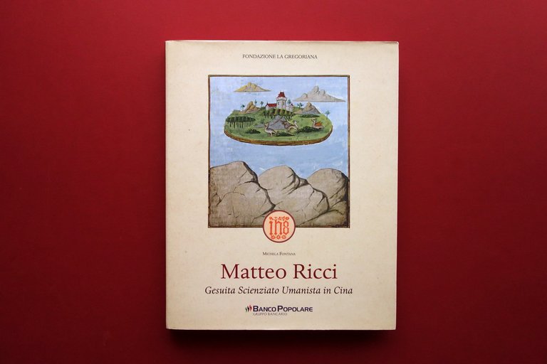 Matteo Ricci Gesuita Scienziato Umanista in Cina De Luca Banco …