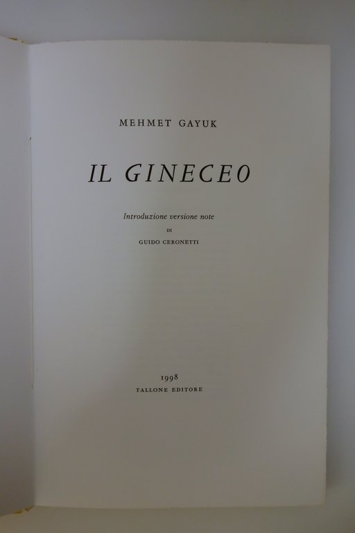 Mehmet Gayuk Il Gineceo Introduzione di Guido Ceronetti Tallone 1998 … | Immagine Gallery 3