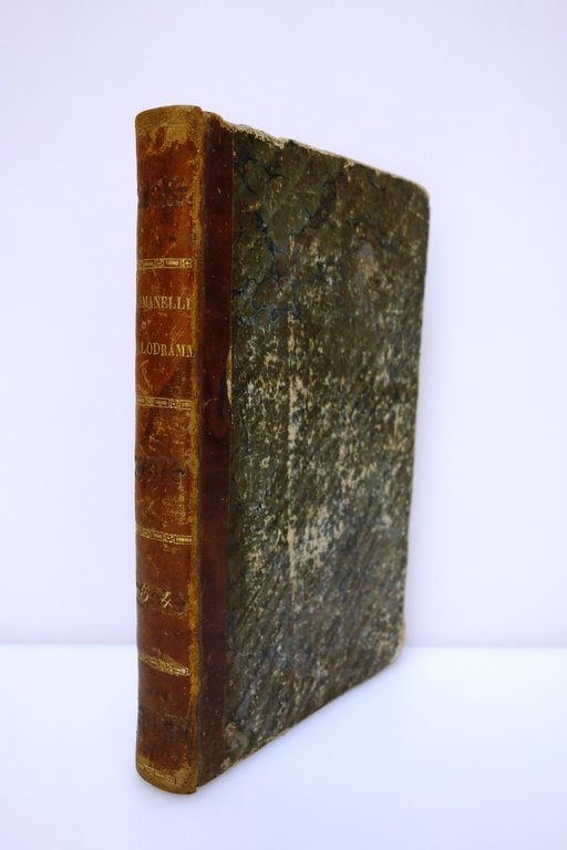 Melodrammi di L. Romanelli Pirola Milano 1833 Tomi III-IV Cantanti …