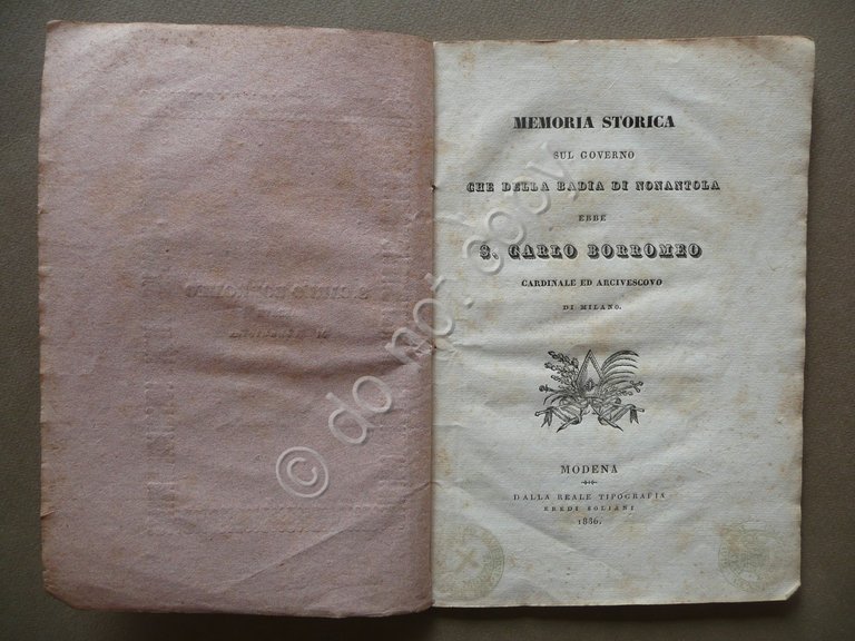 Memoria Storica sul Governo Badia di Nonantola Borromeo Cavazzoni Pederzini …