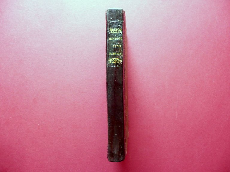 Memorie per la Storia del Reno di Bologna Bertoldi Bianchi …