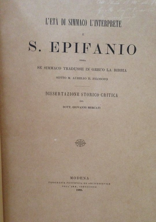 MERCATI GIOVANNI L'ETA' DI SIMMACO L'INTERPRETE E S. EPIFANIO MODENA