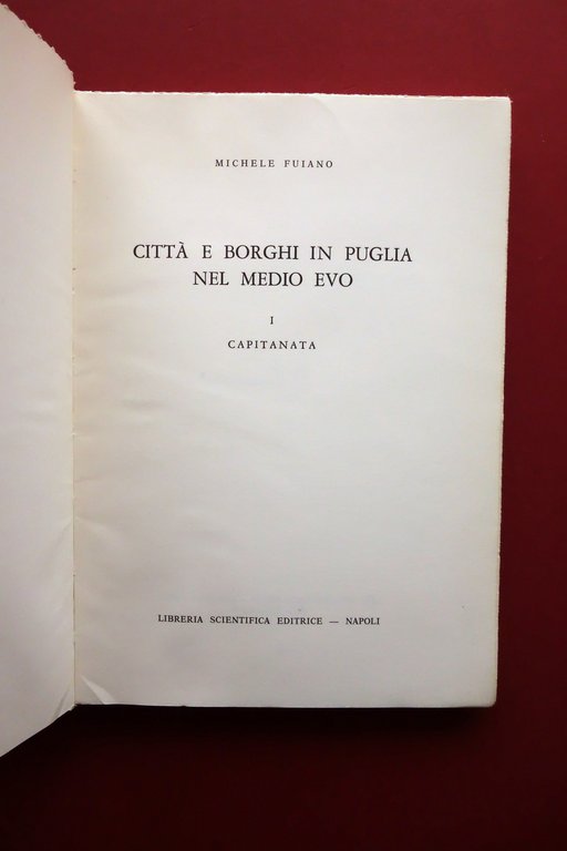 Michele Fuiano Città e Borghi in Puglia nel Medio Evo …