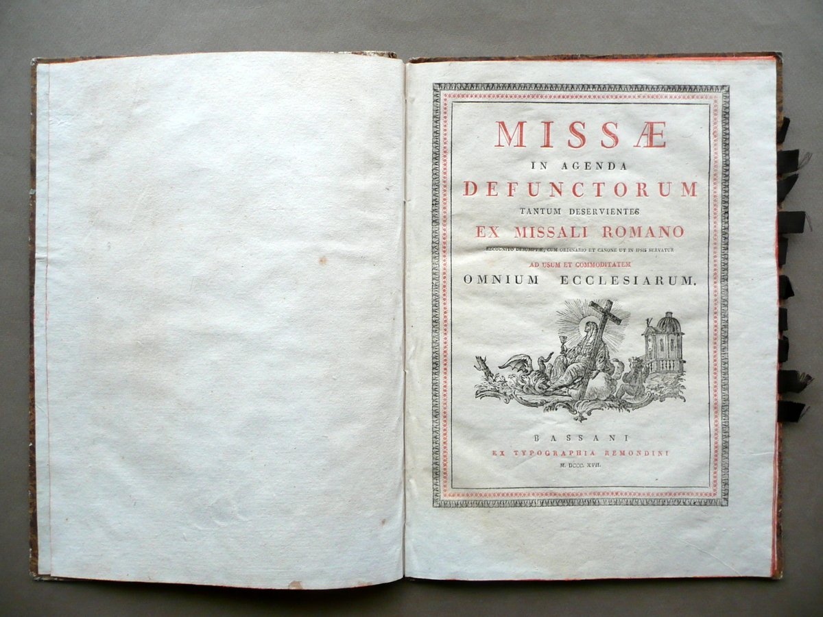Missae in Agenda Defunctorum ad usum Omnium Ecclesiarum Remondini Bassano …