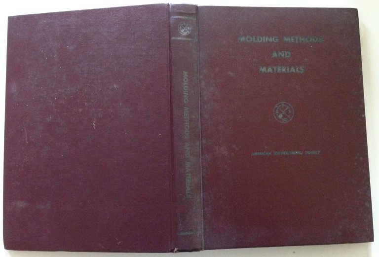 Molding Methods and Materials American Foundrymen's Society Des Plaines 1962