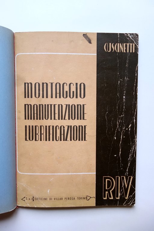 Montaggio Manutenzione Lubrificazone dei Cuscinetti RIV Quarta Ed. 1947 | Immagine Gallery 1