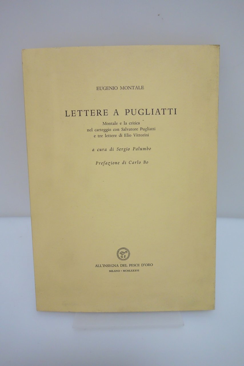 MONTALE LETTERE A PUGLIATTI VITTORINI BO ALL'INSEGNA DEL PESCE D'ORO … | Immagine principale