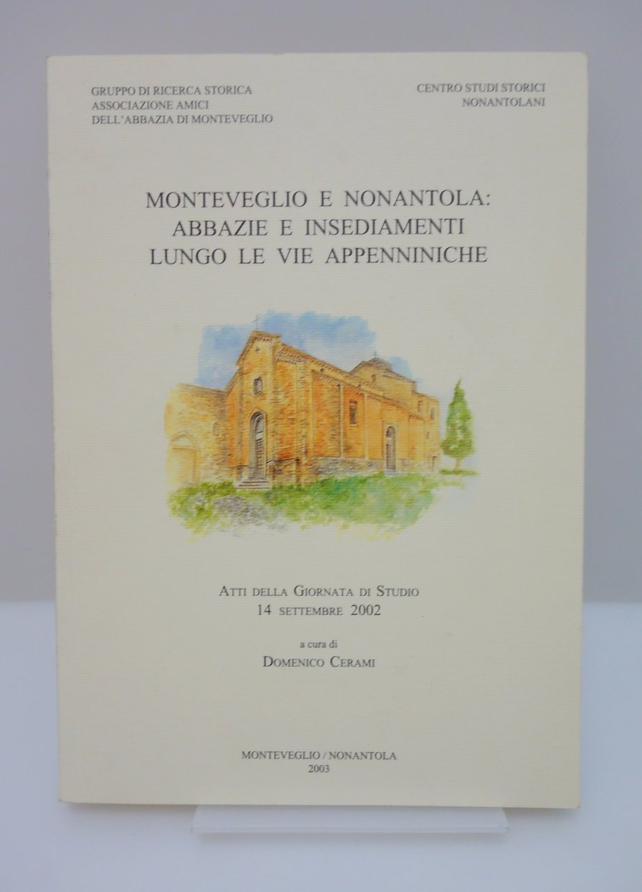 MONTEVEGLIO E NONANTOLA CENTRO STUDI STORICI NONANTOLANI ATTI CERAMI 2002 | Immagine principale