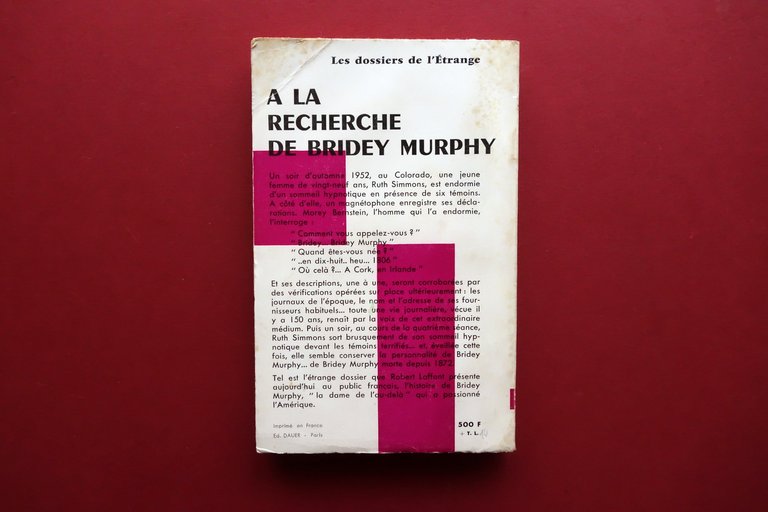 Morey Bernstein A la Recherche de Bridey Murphy Laffont Paris …