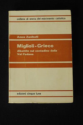 Movimento Cattolico Contadini Val Padana Miglioli-Grieco Amos Zanibelli 1975 | Immagine principale